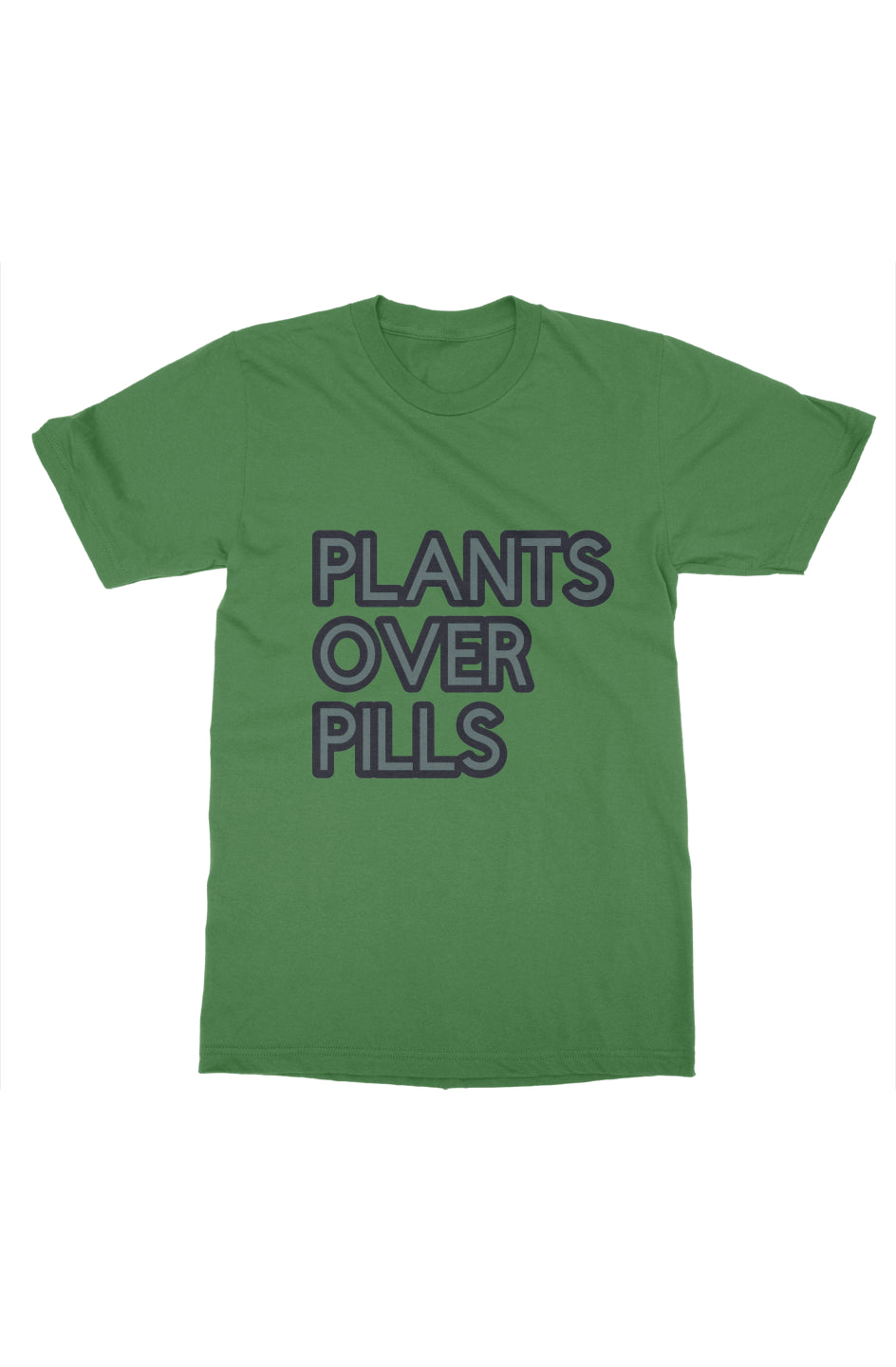 Plants Over Pills Bold Print mens t shirt